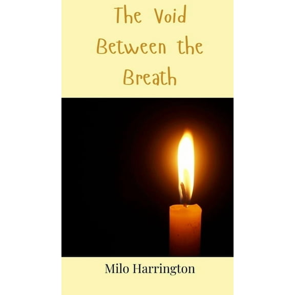 The Void Between the Breath, (Hardcover)