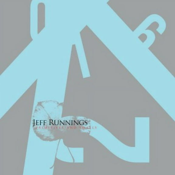 Jeff Runnings - Primitives & Smalls - Rock - CD