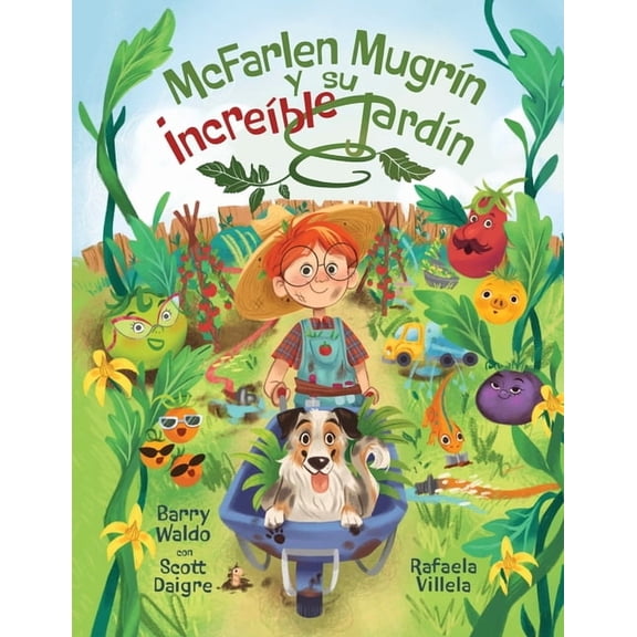McFarlen MugrÃ­n y su increÃ­ble jardÃ­n, (Paperback)