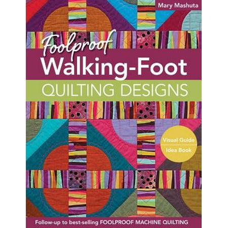 Quilting Designs - Foolproof Walking-Foot Quilting Designs - eBook