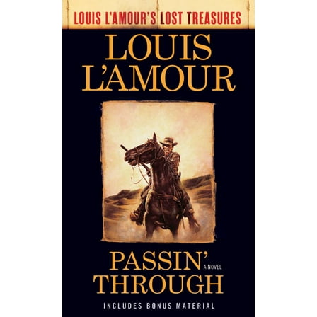 Passin' Through (Louis l'Amour's Lost Treasures): A Novel (Paperback)