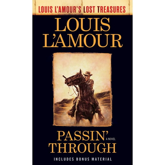 Passin' Through (Louis l'Amour's Lost Treasures): A Novel (Paperback)