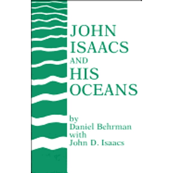 Pre-Owned Special Publications: John Isaacs and His Oceans (Series #12) (Paperback)