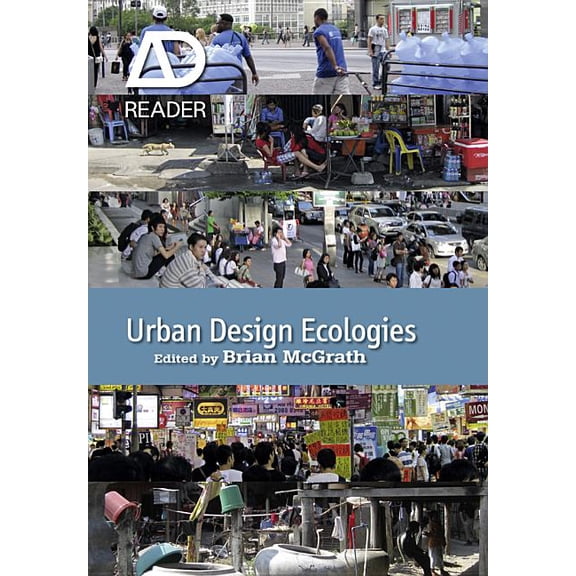 AD Reader Urban Design Ecologies: AD Reader, (Paperback)