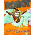 thumbnail image 1 of Robot Zot! By Jon Scieszka, 1 of 2