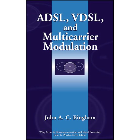 Wiley Telecommunications and Signal Proc Adsl, Vdsl, and Multicarrier Modulation, Book 45, (Hardcover)