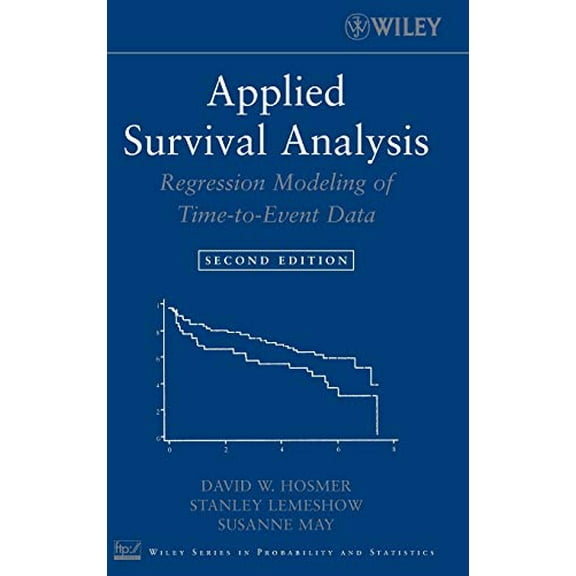Pre-Owned Applied Survival Analysis: Regression Modeling of Time-To-Event Data (Hardcover) 0471754994 9780471754992