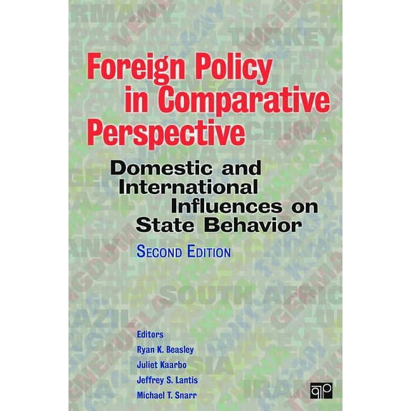 Foreign Policy in Comparative Perspective: Domestic and International Influences on State Behavior, (Paperback)