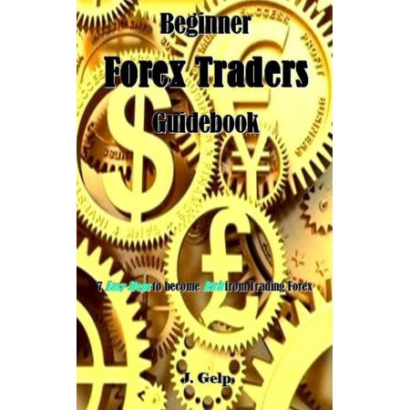 Beginner Forex Traders Guidebook Ebook !   - 