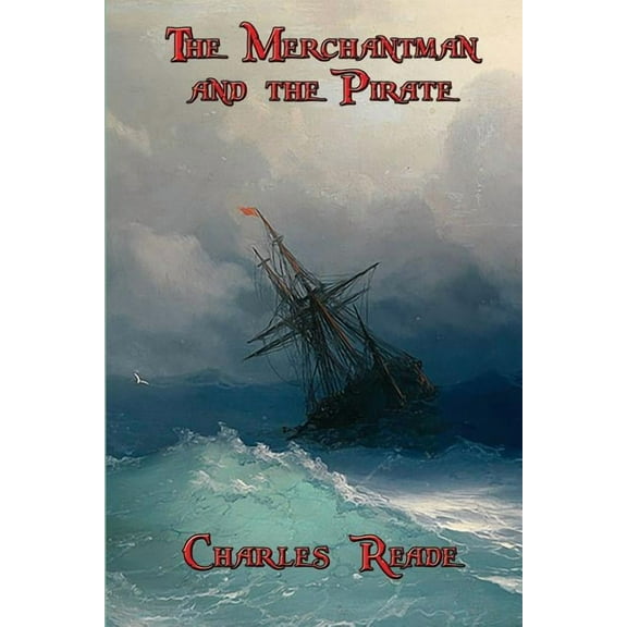 The Merchantman and the Pirate