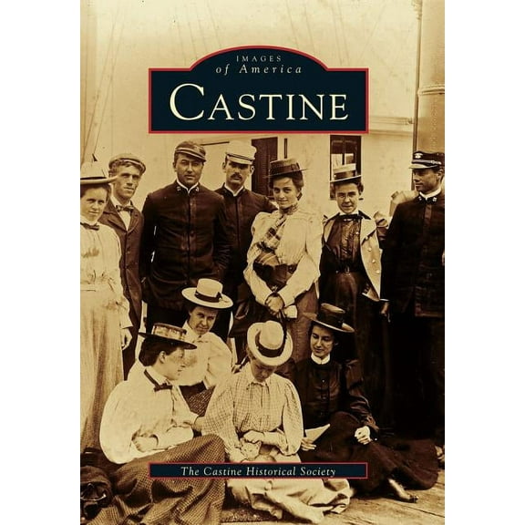 Castine (Paperback) by Castine Historical Society