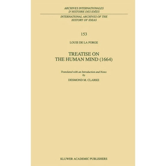 International Archives of the History of Treatise on the Human Mind (1666), Book 153, (Hardcover)