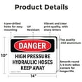 thumbnail image 2 of (2 Pack) High Pressure Hydraulic Hoses Keep Away OSHA Danger Sign 14 Inch X 10 Inch Indoor / Outdoor Rust-Free Aluminum Metal Signs for Workplace, Workshop, and Construction Site, Made, 2 of 8