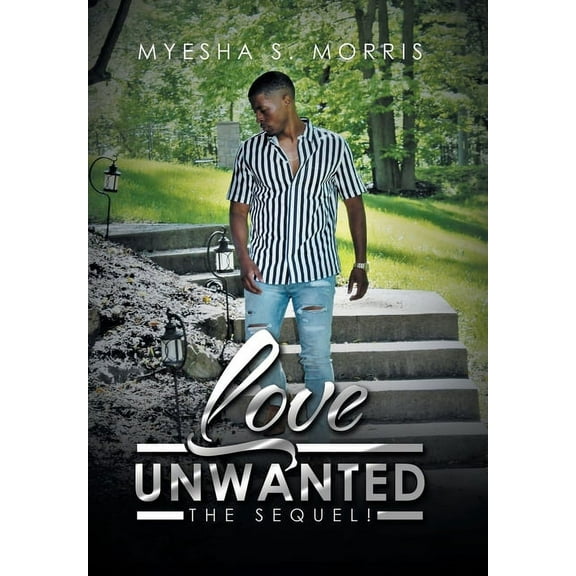 Love Unwanted: The Sequel! (Hardcover)
