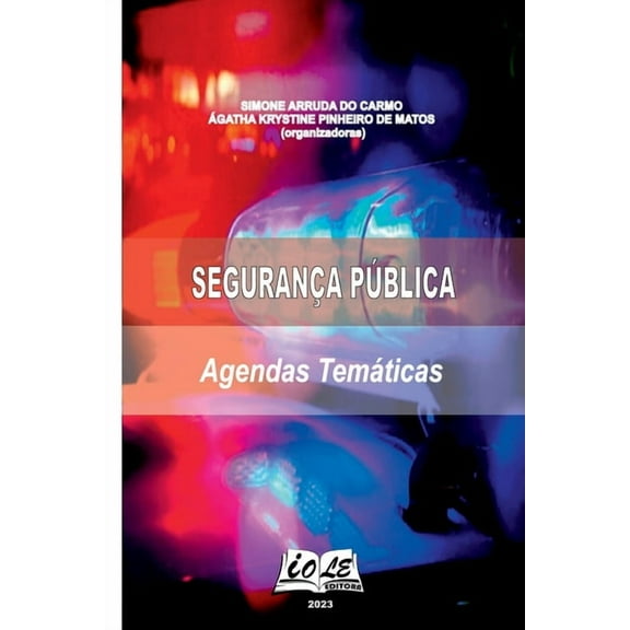 Segurança Pública: Agendas Temáticas, (Paperback)