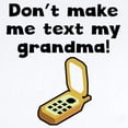 thumbnail image 2 of CafePress - Dont Make Me Text My Grandma Body Suit - Baby Light Bodysuit, Size Newborn - 24 Months, 2 of 4