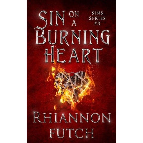 Sin on a Burning Heart, (Paperback)