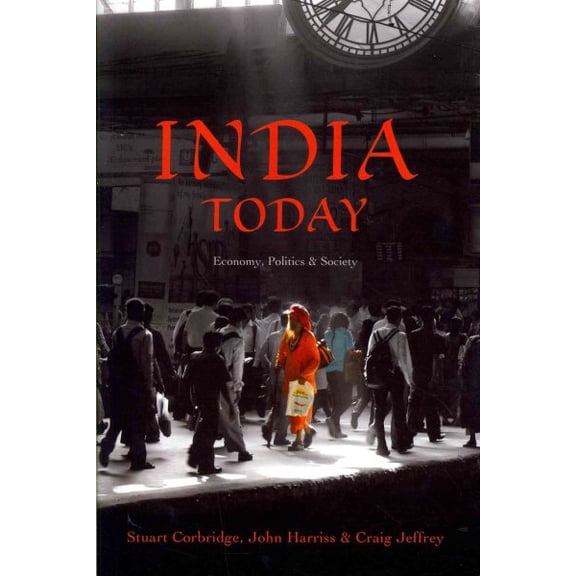 Pre-Owned India Today: Economy, Politics and Society (Politics Today)
