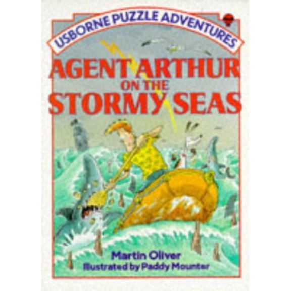 Pre-Owned Agent Arthur on the Stormy Seas (Paperback) 0746001436 9780746001431