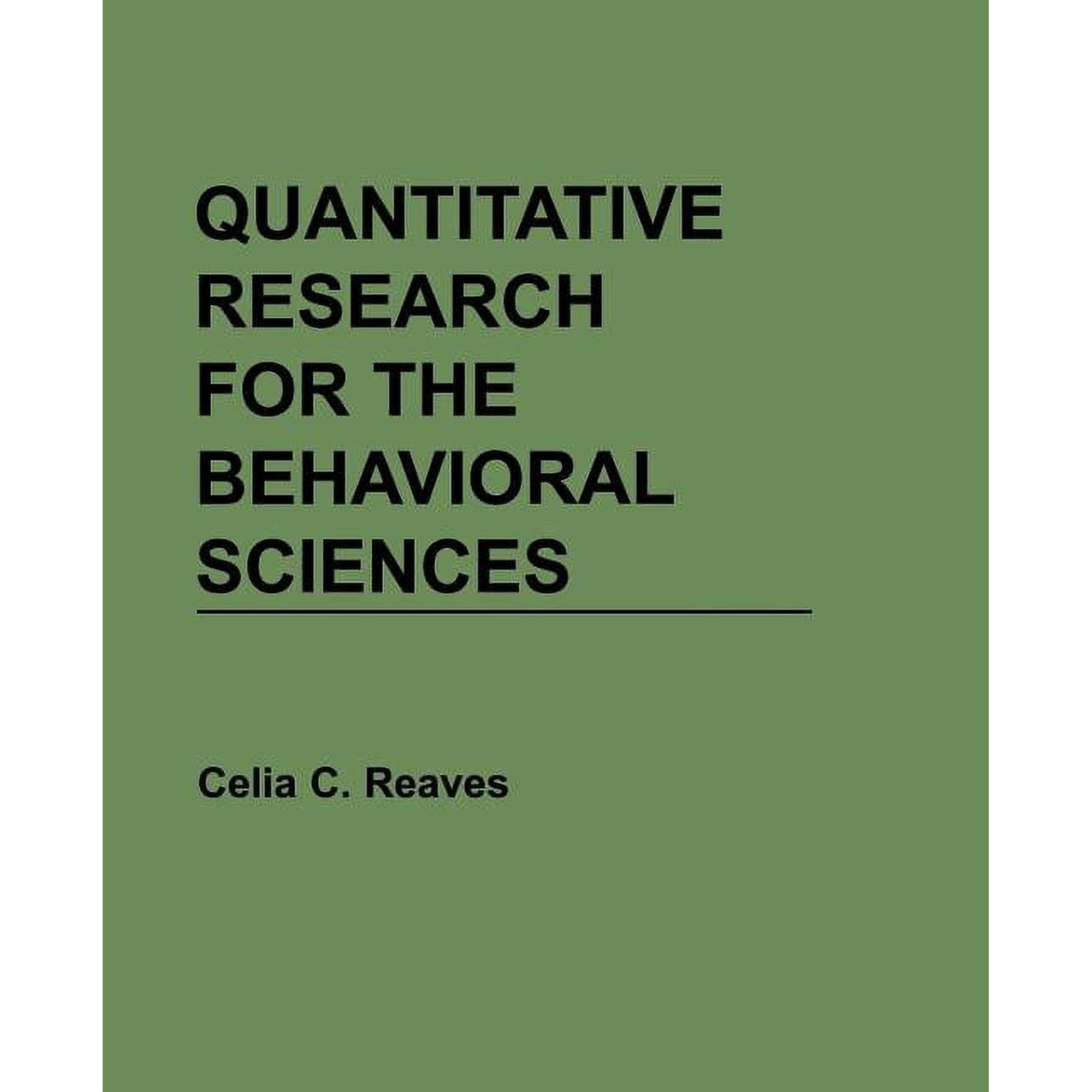Quantitative Research for the Behavioral Sciences (Paperback)