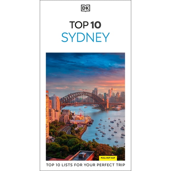 Pocket Travel Guide DK Top 10 Sydney: Top 10 Lists for Your Perfect Trip, Plus an All-Weather Folded Map, (Paperback)