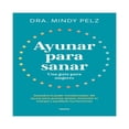 thumbnail image 1 of Ayunar para Sanar. Una Guía para Mujeres Urano Mindy Pelz, 1 of 2