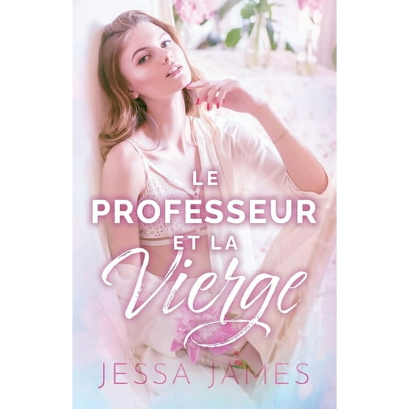 Le Pacte Des Vierges Le Professeur et la vierge: (Grands caractères), Book 1, (Paperback)