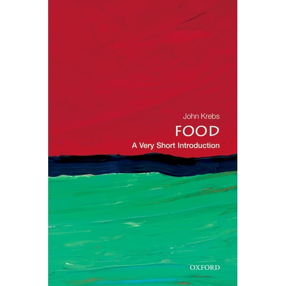 Very Short Introductions Food: A Very Short Introduction, (Paperback)
