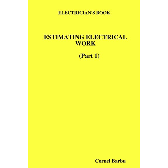 Electrician's Book Estimating Electrical Work, (Paperback)