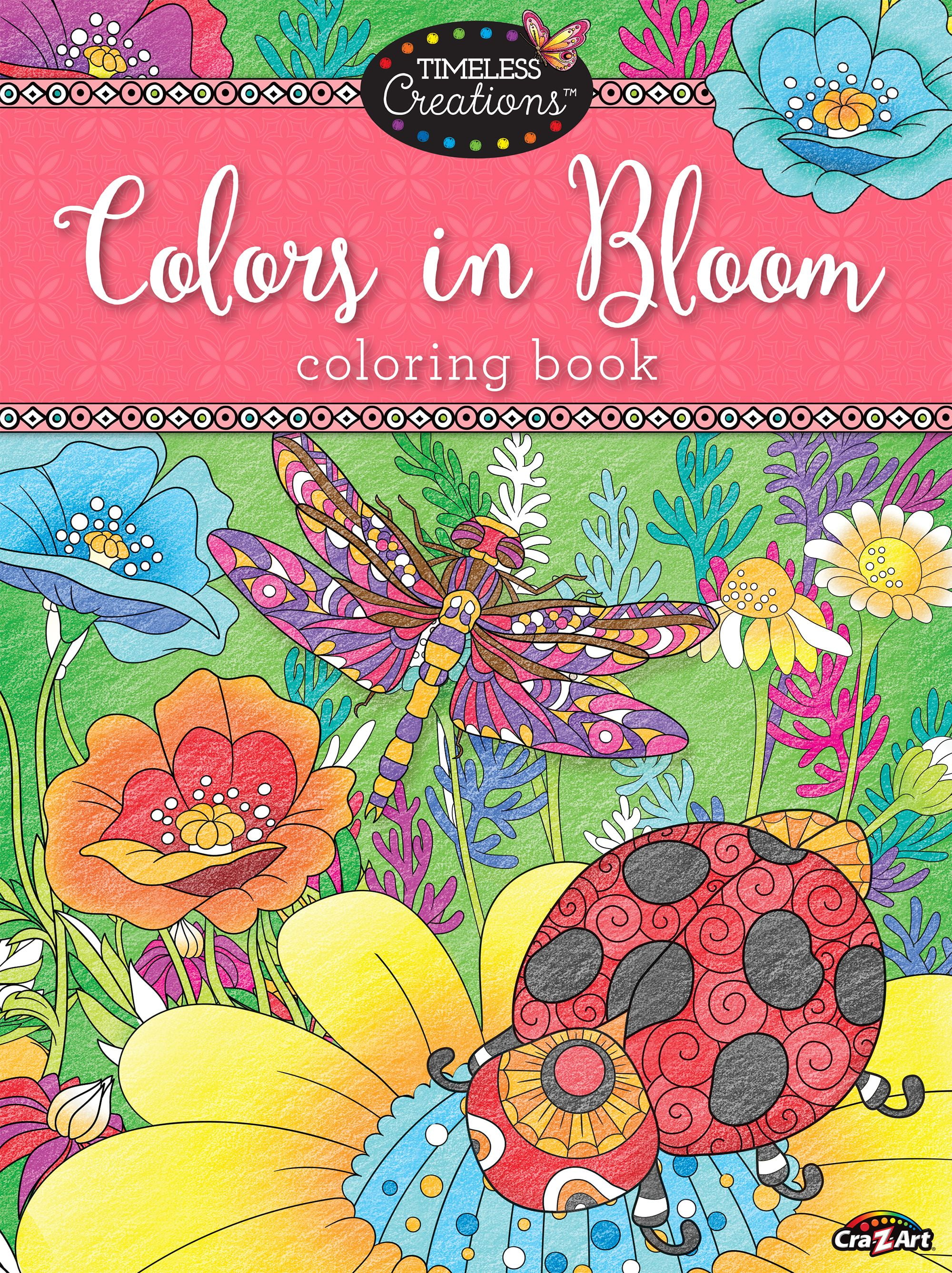 Cra-Z-Art Timeless Creations Coloring Book, Colors in Bloom, 64 Pages –  Walmart Inventory Checker – BrickSeek