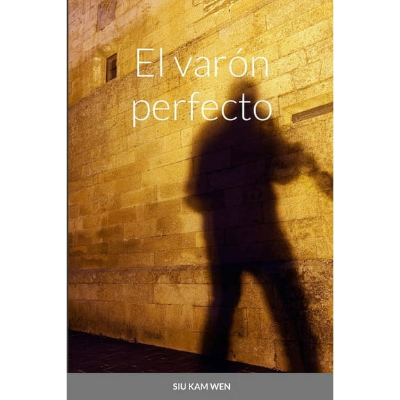 El varón perfecto, (Paperback)