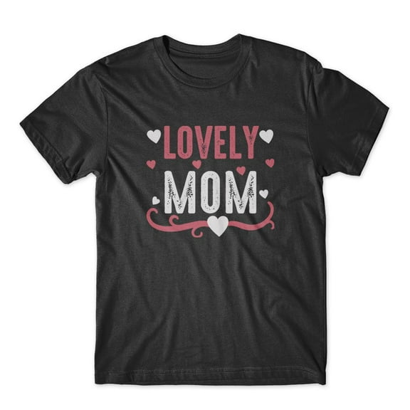 Mighty Circus Lovely Mom T-Shirt 100% Cotton Premium Tee - Black, Large
