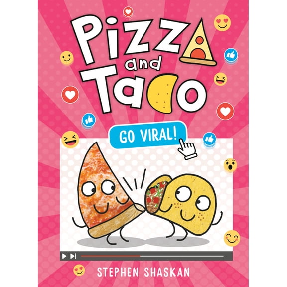 Pizza and Taco Pizza and Taco: Go Viral!: (A Graphic Novel), (Hardcover)