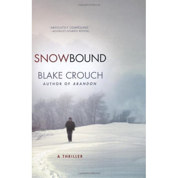 Pre-Owned Snowbound (Hardcover) 0312425732 9780312425739