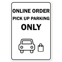 Public Safety Sign - Online Order Pick Up Parking Only | Peel And Stick Wall Graphic | Protect Your Business, Municipality, Home & Colleagues | Made in the USA