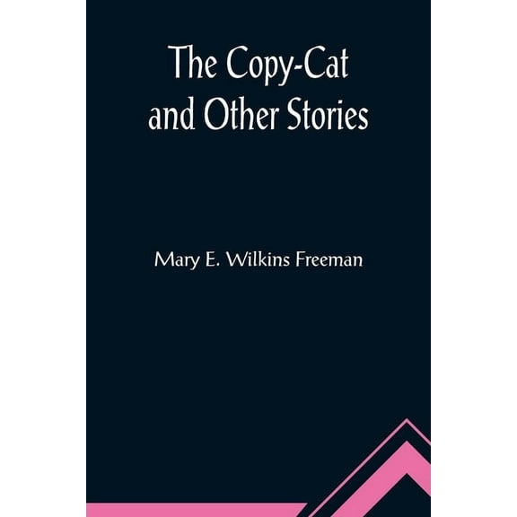 The Copy-Cat and Other Stories, (Paperback)