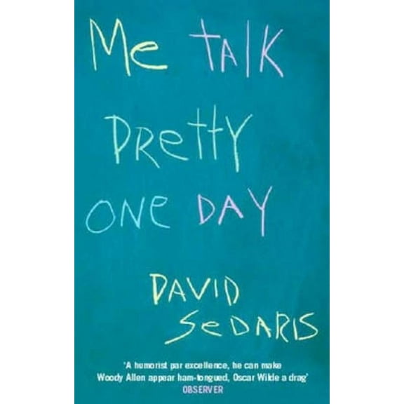 Me Talk Pretty One Day