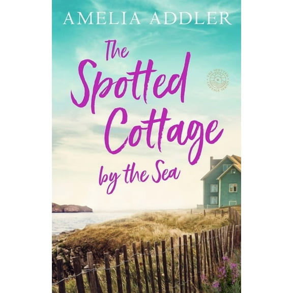 The Spotted Cottage by the Sea, (Paperback)