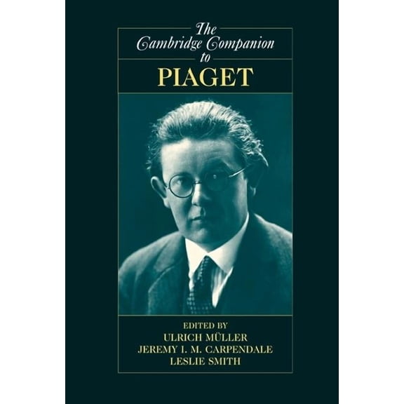 Cambridge Companions to Philosophy (Hard The Cambridge Companion to Piaget, (Paperback)
