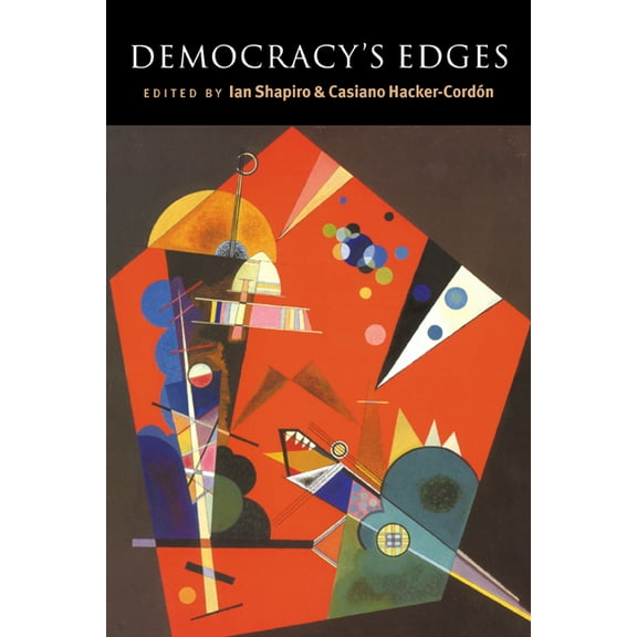 Contemporary Political Theory Democracy's Edges, (Paperback)