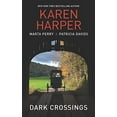thumbnail image 1 of Pre-Owned Dark Crossings: An Anthology (Mass Market Paperback) 0373837666 9780373837663, 1 of 1