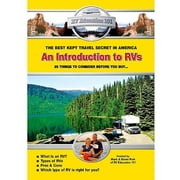 RV Education 101: An Introduction To RVs - The Best Kept Travel Secret In America
