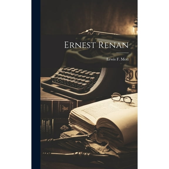 Ernest Renan (Hardcover)