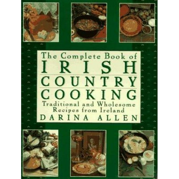 Pre-Owned Complete Book of Irish Country Cooking: Traditional and Wholesome Recipes from Ireland (Hardcover) 0670865141 9780670865147
