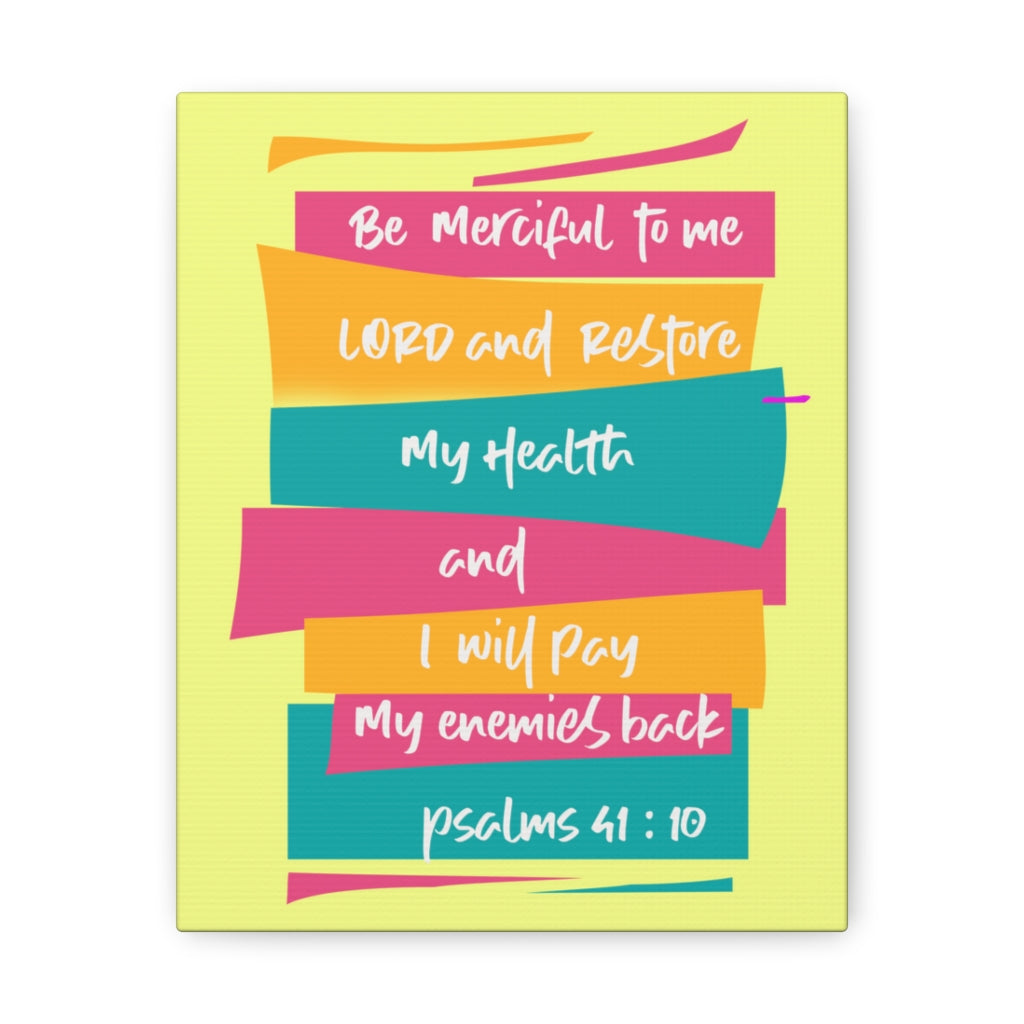 Scripture Walls Be Merciful To Me Psalm 4110 Bible Verse Canvas