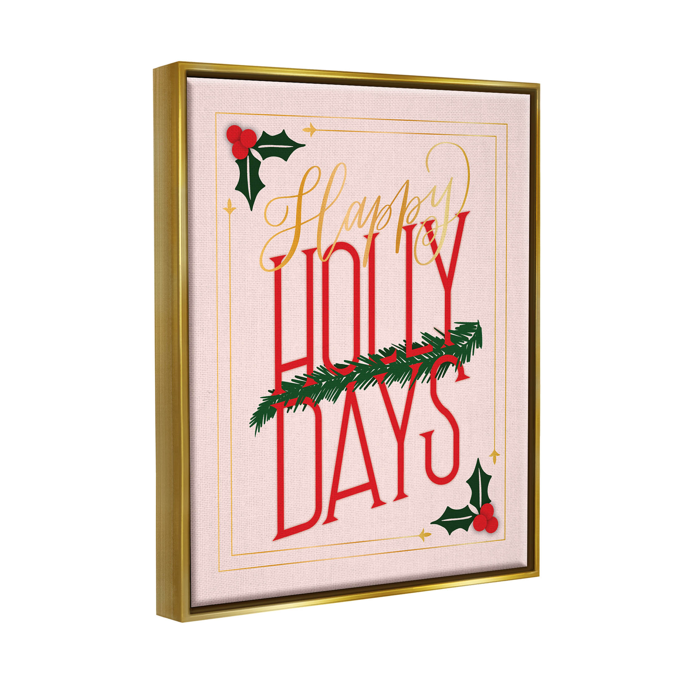 Happy Holly Days Botanical Holiday Holiday Graphic Art Metallic Gold Framed Art Print Wall Art