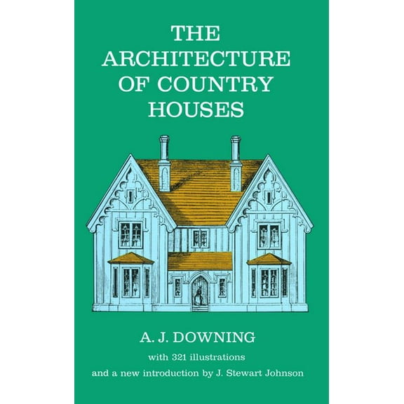 Dover Architecture The Architecture of Country Houses, (Paperback)