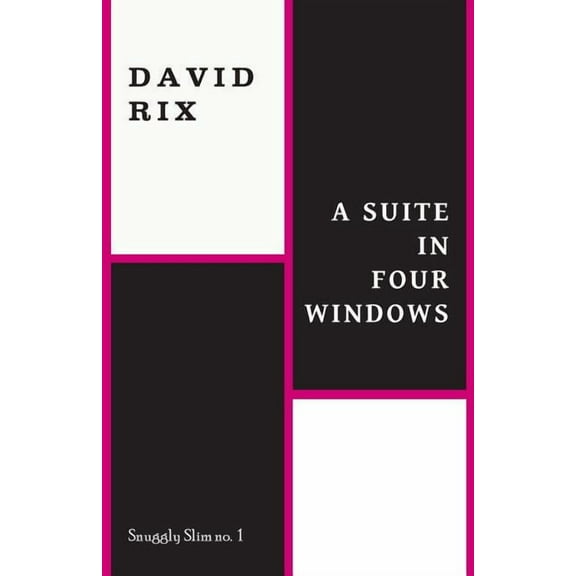A Suite in Four Windows, (Paperback)