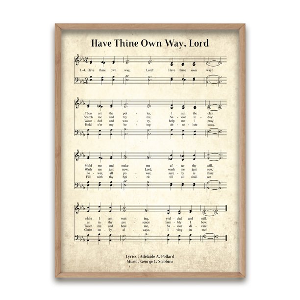 Have Thine Own Way Lord Unframed Hymn Wall Art Print Walmart Com Walmart Com Search me and try me, master, today. walmart