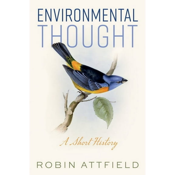 Environmental Thought: A Short History (Hardcover)